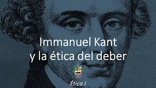 Immanuel Kant y la ética del deber Ética I  Ética profesional USAL [upl. by Enilrac]