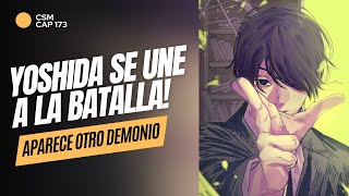 YOSHIDA REGRESA Y APARECE NUEVO DEMONIO  CHAINSAW MAN 173  MANGA  REVIEW  ANIME [upl. by Atikihs]