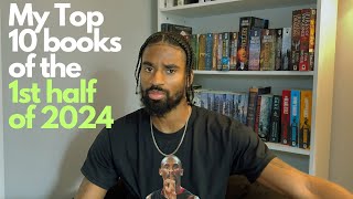 My Top 10 Books of the 1st Half of 2024 [upl. by Akiemaj]