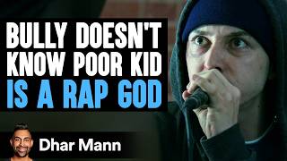 BULLY Doesnt Know POOR KID Is A RAP GOD Inspired By Eminem PG13  Dhar Mann Studios [upl. by Fawn]