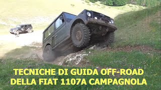 Le tecniche base di guida offroad della Fiat 1107A CampagnolaDriving techniques of 1107A [upl. by Allevon]