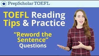 TOEFL Reading Tips amp Practice  quotReword the Sentencequot Questions [upl. by Jez]