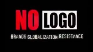 No Logo Brands Globalization Resistance Featuring Naomi Klein  Full Movie [upl. by Yadsendew941]