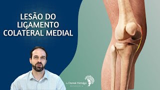 Lesão do Ligamento Colateral Medial ou Tibial  O ligamento da parte interna do joelho [upl. by Einahpets962]