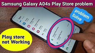 Samsung galaxy A04s play store not working  play store problem solve [upl. by Naesad]