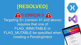 RESOLVED FLAGIMMUTABLE or FLAGMUTABLE be specified when creating a PendingIntent [upl. by Yehtomit98]