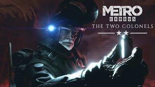 Metro Exodus The Two Colonels ตอนเดียวจบ [upl. by Iggie]