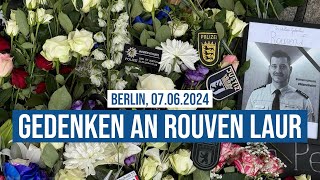 07062024 Berlin Gedenken an Rouven Laur in Mannheim ermordeter Polizeibeamter [upl. by Eiznikcm]