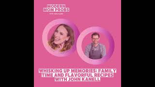 Whisking Up Memories Family Time and Flavorful Recipes with John Kanell [upl. by Ear]