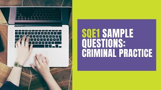 SQE1 Sample Questions Criminal Practice  OSCEsmart [upl. by Plantagenet737]