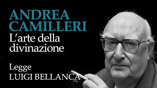 Andrea Camilleri  Larte della divinazione  2° racconto da “Un mese con Montalbanoquot [upl. by Narba]