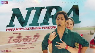 Nira Video Song Extended Version  Takkar Tamil  Siddharth  Karthik G Krish  Nivas K Prasanna [upl. by Amity]