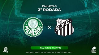 PALMEIRAS X SANTOS  28012024  PAULISTÃO  AO VIVO [upl. by Anival]