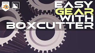 Blender tutorial  How to create a gear with Boxcutter [upl. by Ahsened]