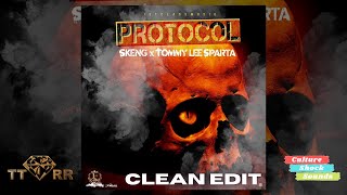 Skeng amp Tommy Lee Sparta  Protocol TTRR Clean Version PROMO [upl. by Dnalro]