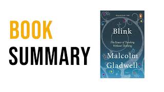 Blink by Malcolm Gladwell  Free Summary Audiobook [upl. by Apollus221]