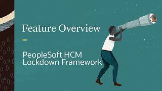 PeopleSoft HCM Lockdown Framework [upl. by Atinahc]