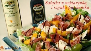 Sałatka z nektarynką i szynką parmeńską  TalerzPokustv [upl. by Dominique]