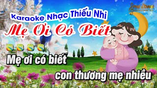 Karaoke Mẹ Ơi Có Biết Nhạc Thiếu Nhi Beat Chuẩn  Karaoke Phi Long [upl. by Latashia]