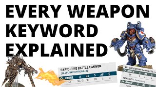 Every Weapon Keyword in Warhammer 40K EXPLAINED  How to Play Warhammer 40K 10th Edition Part 5 [upl. by Esidarap]