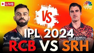 IPL 2024 LIVE RCB vs SRH LIVE Match  Royal Challengers Bengaluru Vs Sunrisers Hyderabad LIVE N18L [upl. by Orfinger]