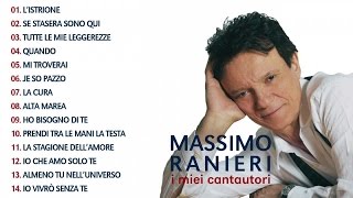 Massimo Ranieri  I miei cantautori Il Meglio della musica Italiana [upl. by Richara]