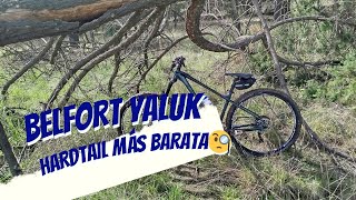 Belfort Yaluk REVIEW La HARDTAIL más Baratabelfort mtb enduro [upl. by Marcel]