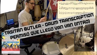 TRISTAN BUTLER  Permiso Que Llegó Van Van INTRO  Drum Transcription [upl. by Genesa110]