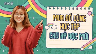 Back To School  MUA SẮM ĐỒ DÙNG HỌC TẬP CHO HỌC KỲ MỚI ĐẦY HỨNG KHỞI  Moji Channel [upl. by Rolyks]