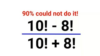 10  8 ÷ 10  8 Literally 90 got it wrongmaths mathematics factorial [upl. by Belsky]