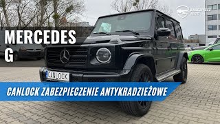 Zabezpieczenie Mercedesa G  CANLOCK skuteczne rozwiązanie antykradzieżowe do samochodów MERCEDES [upl. by Cora]