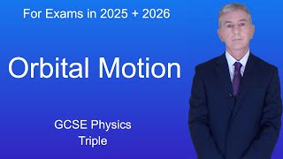 GCSE Physics Revision quotOrbital Motionquot Triple [upl. by Auliffe]