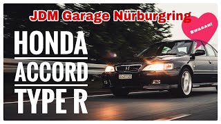 Honda Accord Type R review German  JDM Garage Nürburgring [upl. by Goodman]