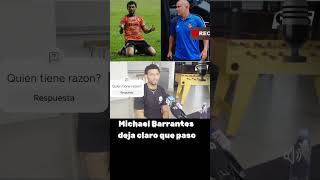 Michael Barrantes deja claro que paso [upl. by Alimhaj]