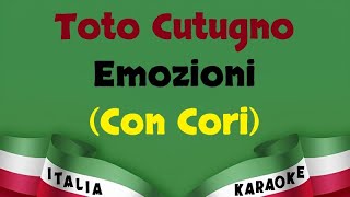 Toto Cutugno  Emozioni Con Cori Karaoke [upl. by Oicnedurp637]