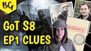 Game of Thrones S8 Episode 1 Clues  Sleuthing with Because Geek [upl. by Berkley]