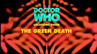 42 Doctor Who Locations Guide  The Green Death [upl. by Atinob696]