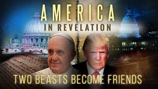 America In Bible Prophecy Who Are The Two Beast of Revelation 13 Two Beasts Become Friends [upl. by Keppel]