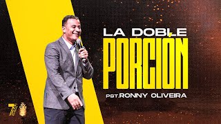 La Doble Porción  Pastor Ronny Olivera  7 Horas 2023 [upl. by Iila]