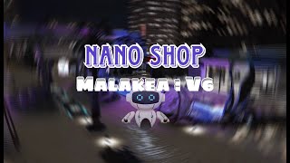 Nano Shop Malakea v6 [upl. by Eihs]