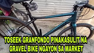 TOSEEK GRANFONDO PINAKASULIT NA GRAVELBIKE NGAYON [upl. by Fleece378]