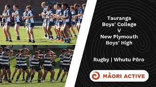 Super 8 Rugby First XV  Tauranga Boys College vs New Plymouth Boys High [upl. by Appleby593]