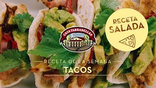 Tacos  Recetas Casa Tarradellas [upl. by Atled]