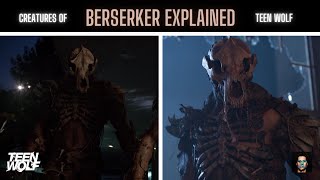 The Berserkers Explained  Teen Wolf [upl. by Adnelg]