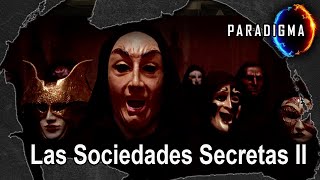 296  LAS SOCIEDADES SECRETAS 2 [upl. by Puett]