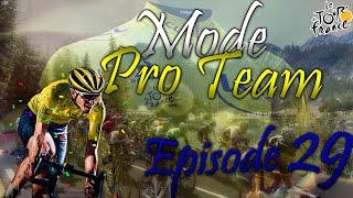 TOUR DE FRANCE 2016  MODE PRO TEAM  EPISODE 29 [upl. by Oloapnaig633]