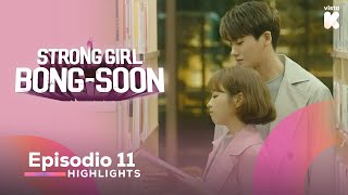 ESPSUB Highlights de Strong Girl BongSoon EP11  Strong Girl BongSoon  VISTAK [upl. by Oijile68]