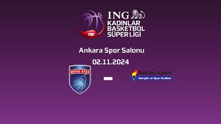 Botaş  Nesibe Aydın ING Kadınlar Basketbol Süper Ligi 6Hafta [upl. by Nessim]