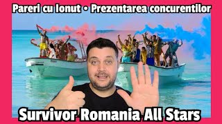 Survivor Romania 2024 ● PĂRERI cu Ionuț ● Prezentarea concurenților [upl. by Fatsug]