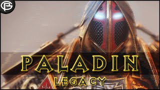 The Legacy of the Paladin [upl. by Richara]